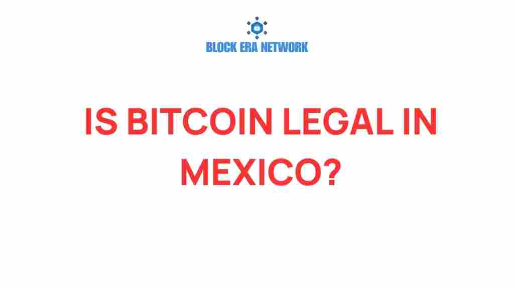 is-bitcoin-legal-in-mexico