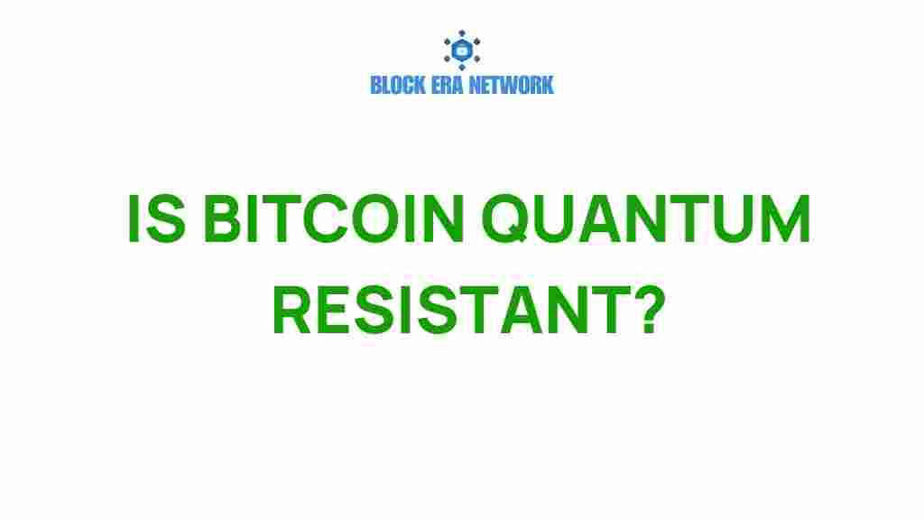 is-bitcoin-quantum-resistant