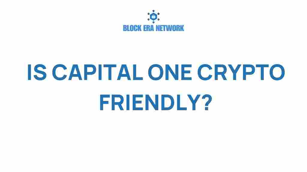 capital-one-crypto-friendly