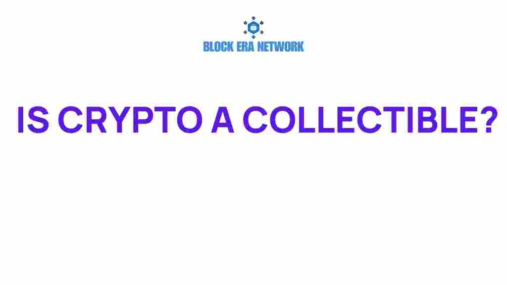 is-crypto-a-collectible