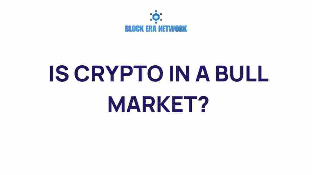is-crypto-in-a-bull-market