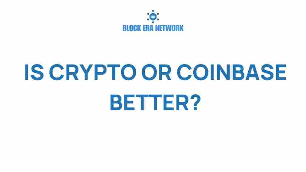 crypto-vs-coinbase-comparison