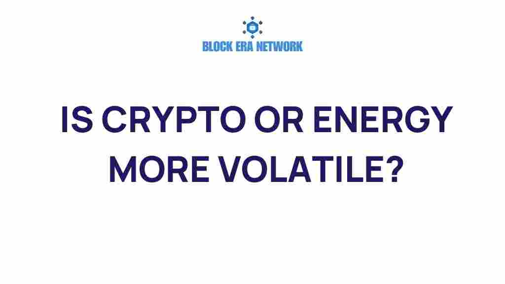 is-crypto-or-energy-more-volatile