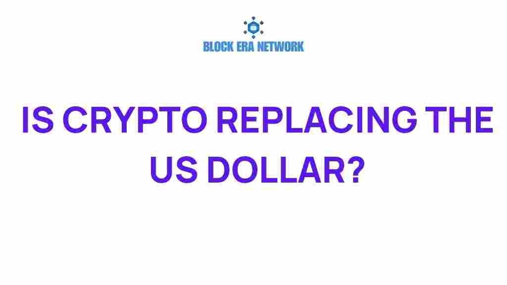 is-crypto-replacing-the-us-dollar