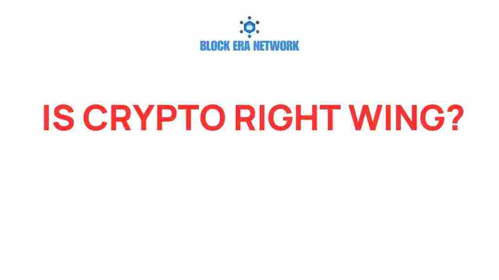 is-crypto-right-wing