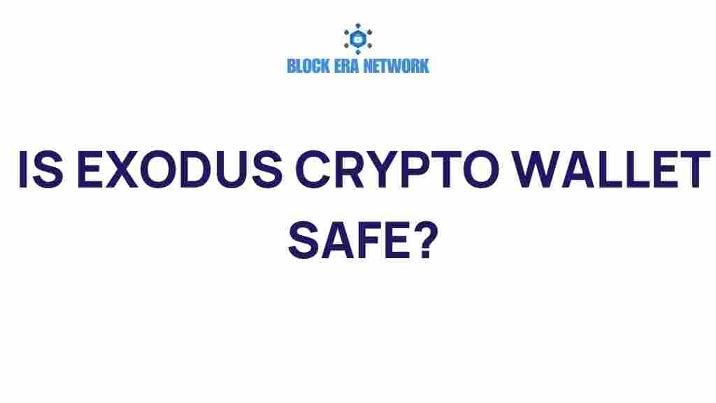 is-exodus-crypto-wallet-safe