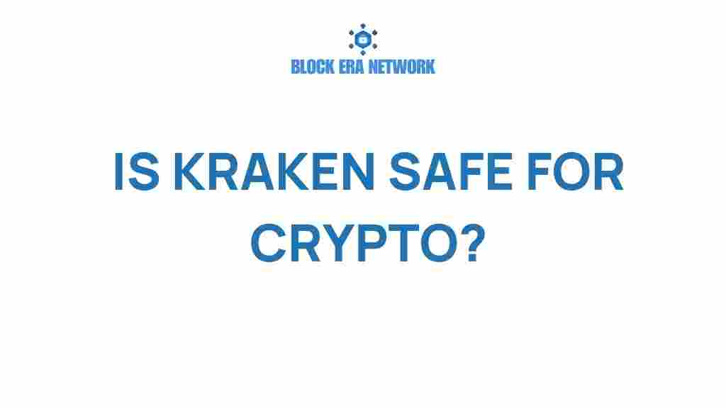 is-kraken-safe-for-crypto