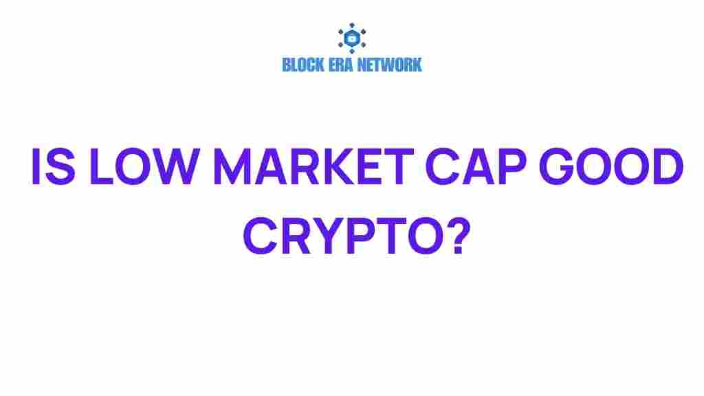 low-market-cap-good-crypto
