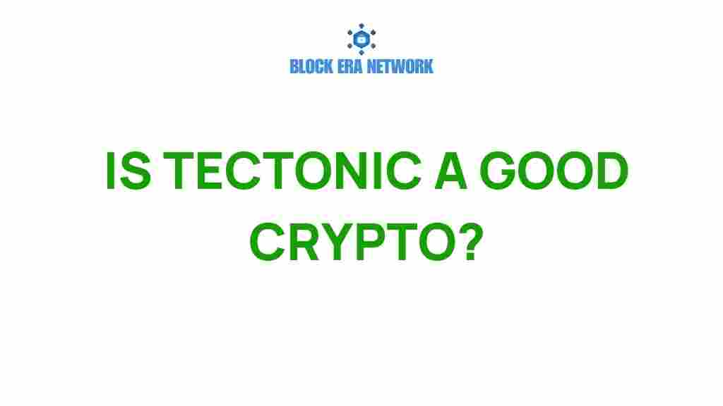 tectonic-good-crypto