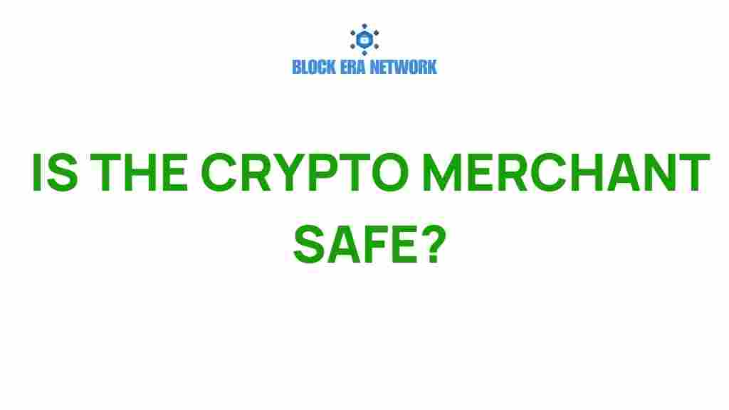 is-your-crypto-merchant-safe