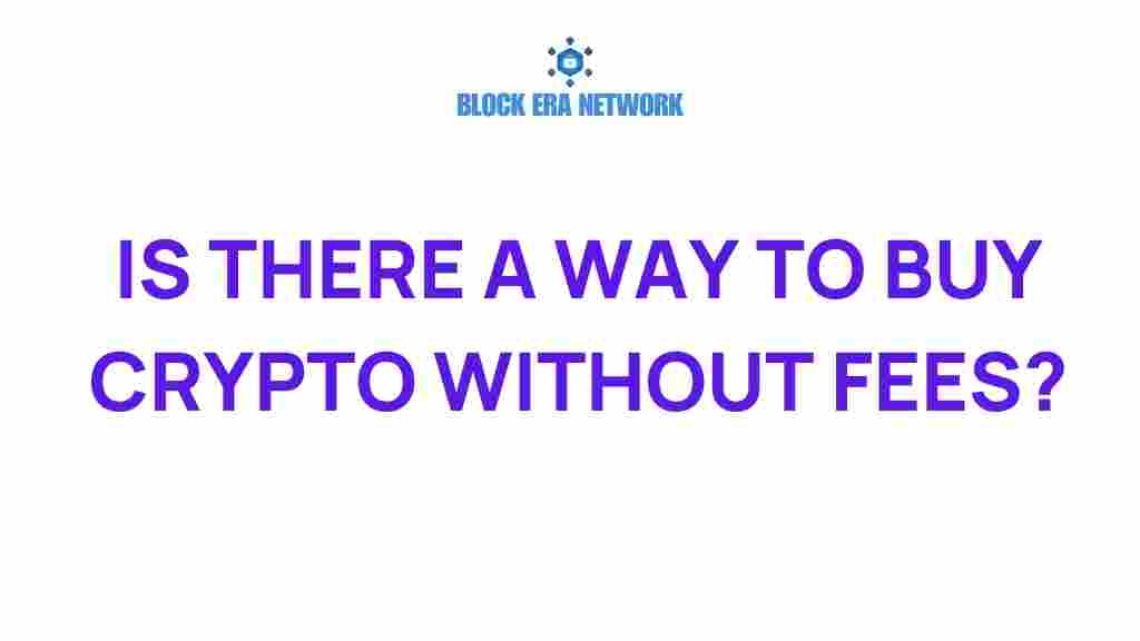 buy-crypto-without-fees