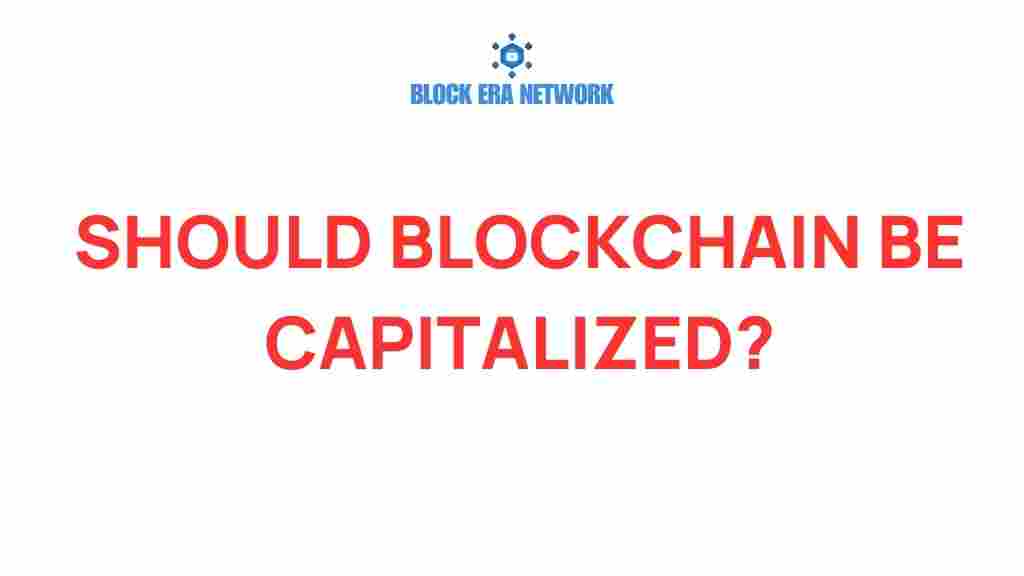 should-blockchain-be-capitalized