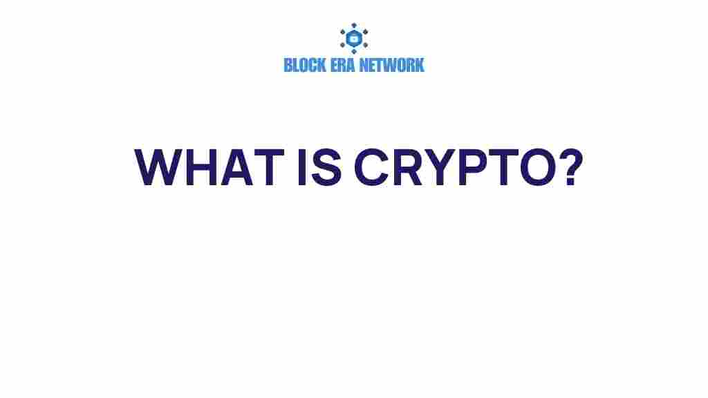 what-is-crypto