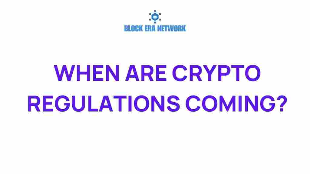 crypto-regulations-when-arrive