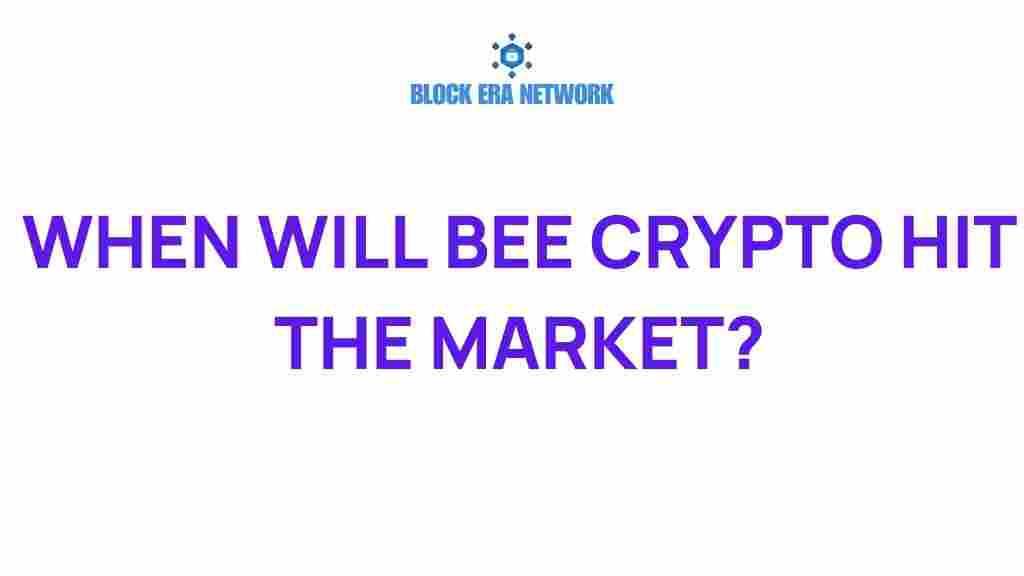 bee-crypto-market-debut