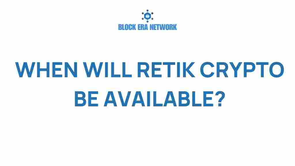 retik-crypto-launch-timeline