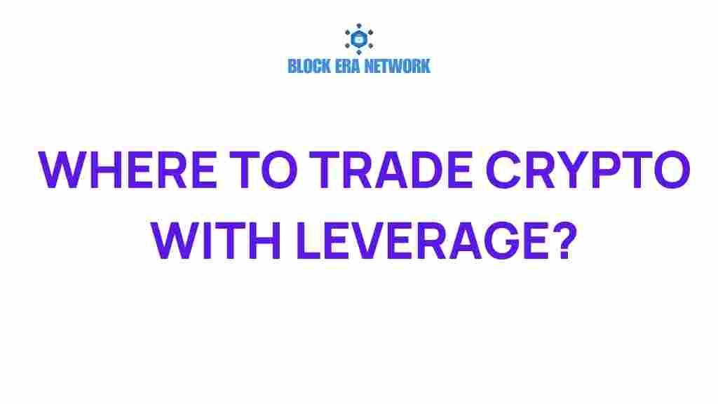 where-to-trade-crypto-with-leverage