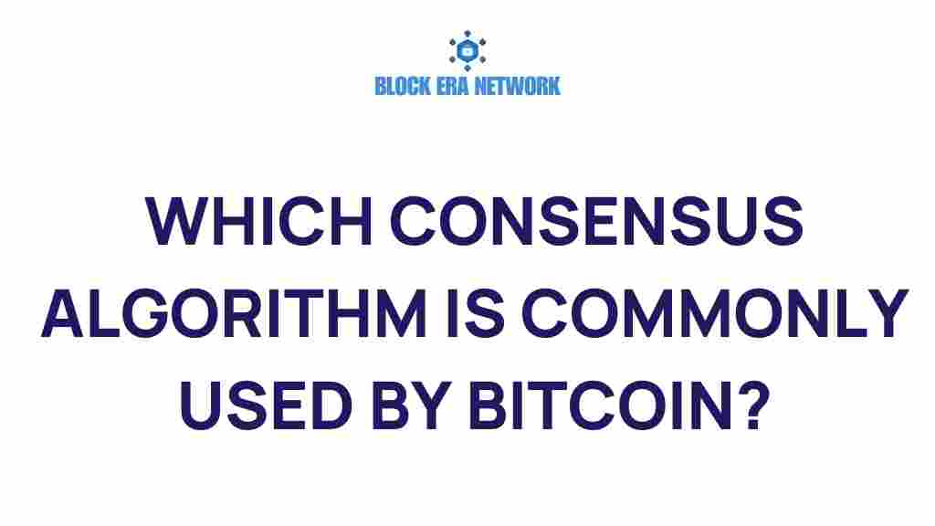 bitcoin-consensus-algorithm