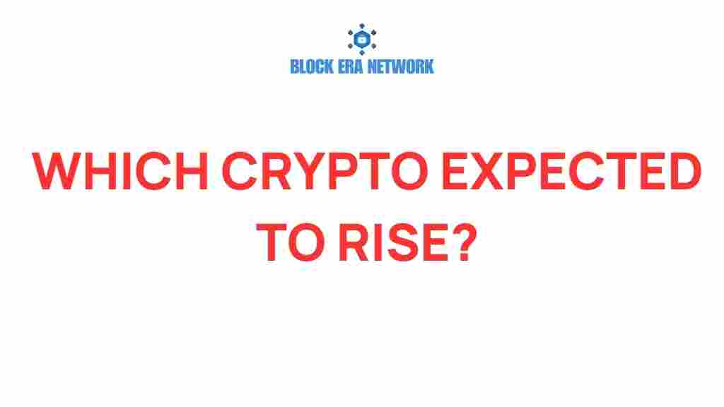 which-cryptocurrency-expected-to-rise