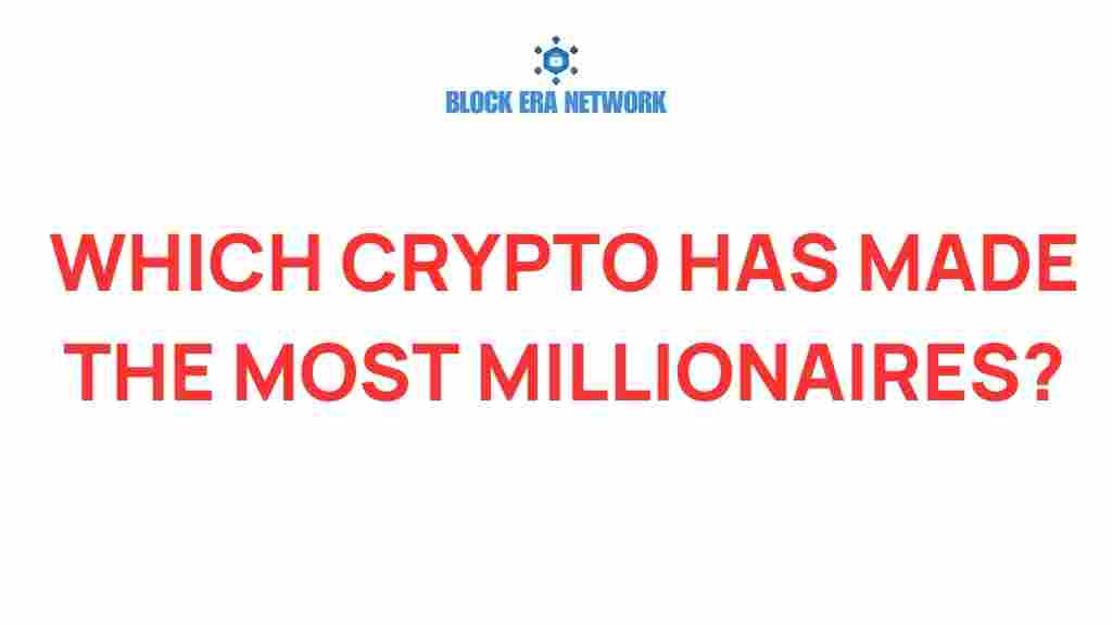 which-cryptocurrency-has-crafted-most-millionaires
