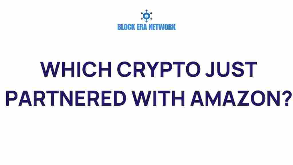 which-cryptocurrency-partnered-amazon