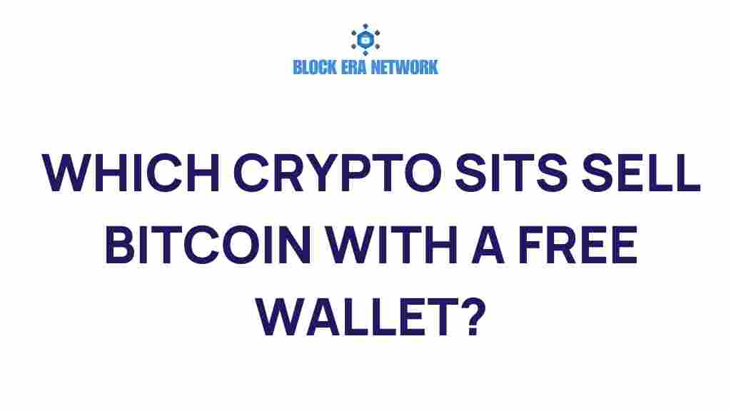 which-cryptocurrencies-sell-bitcoin-free-wallet