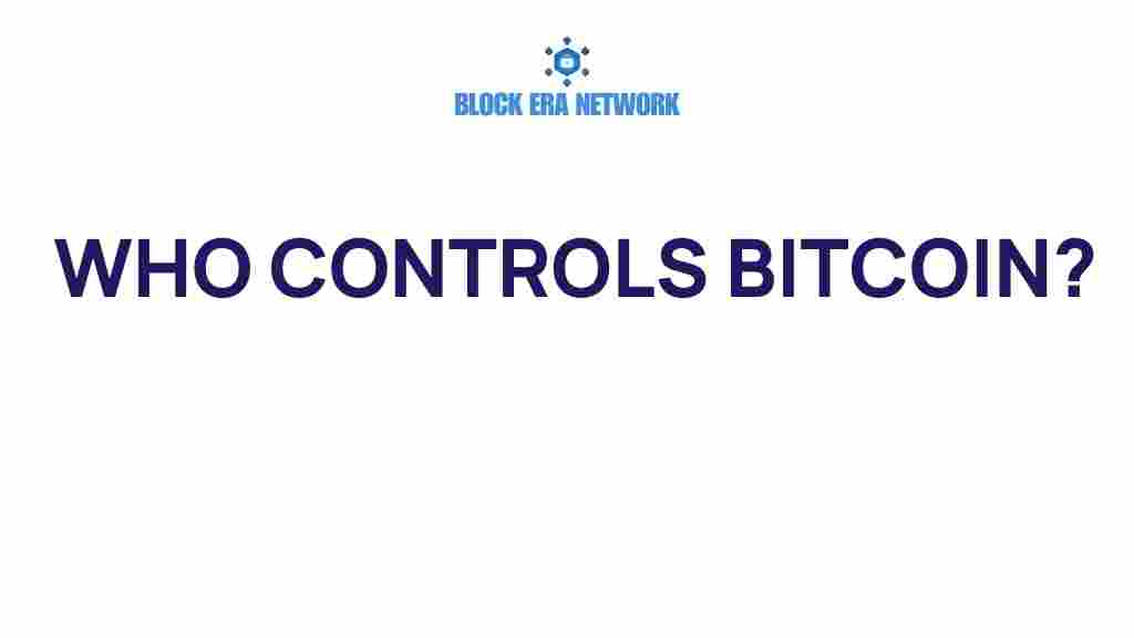 who-controls-bitcoin