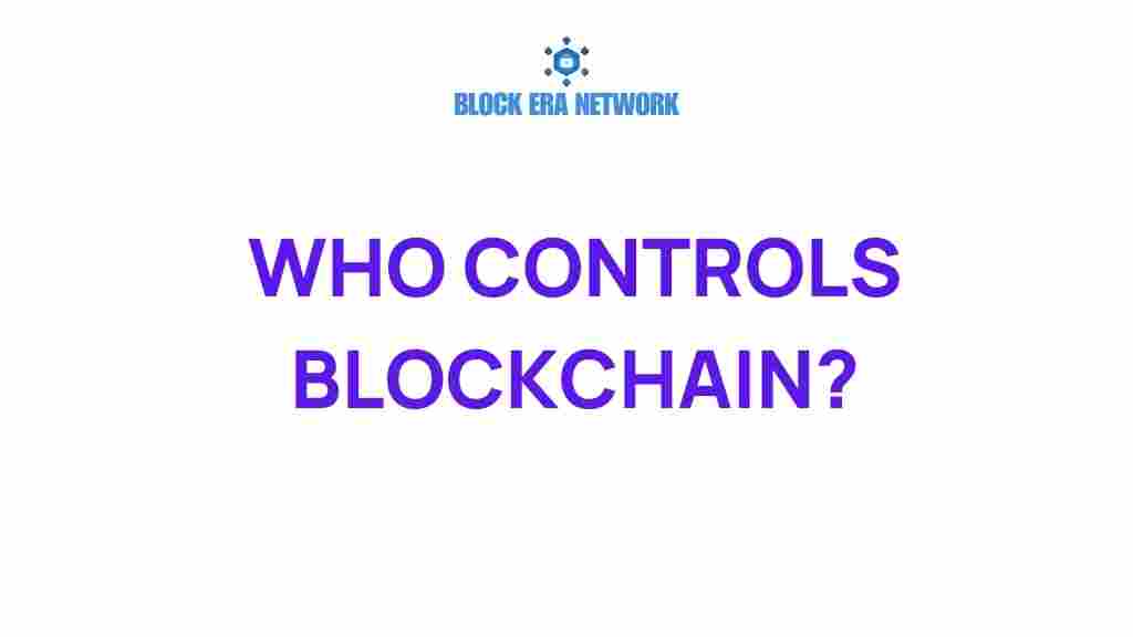 who-controls-blockchain