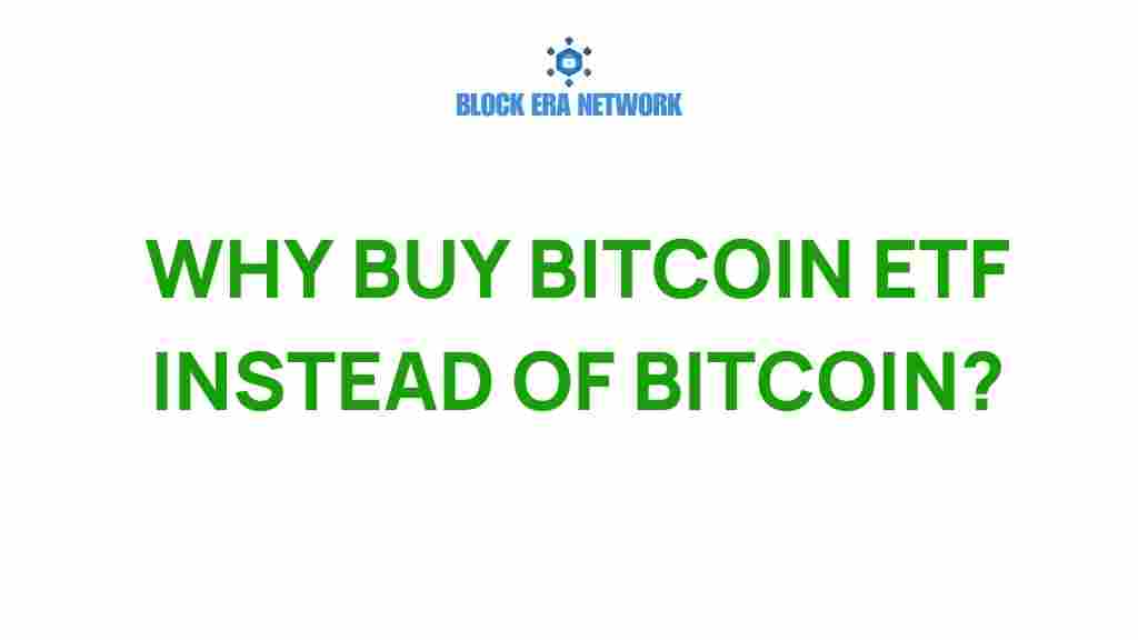 bitcoin-etf-vs-direct-investment
