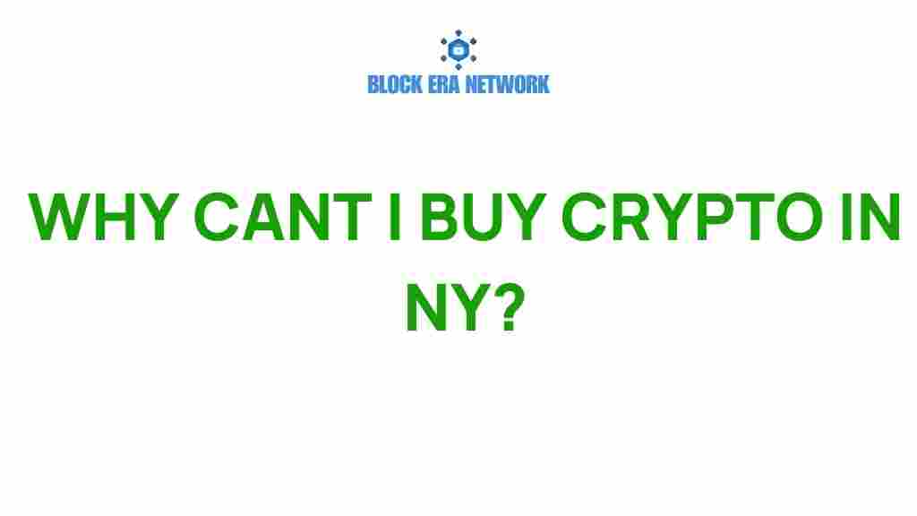 why-cant-i-buy-crypto-in-ny