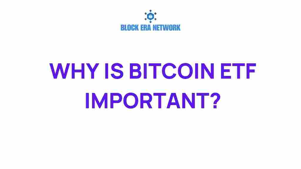bitcoin-etf-significance