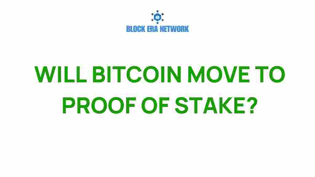 will-bitcoin-embrace-proof-of-stake