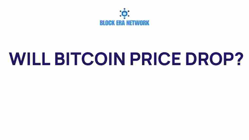 will-bitcoin-price-drop