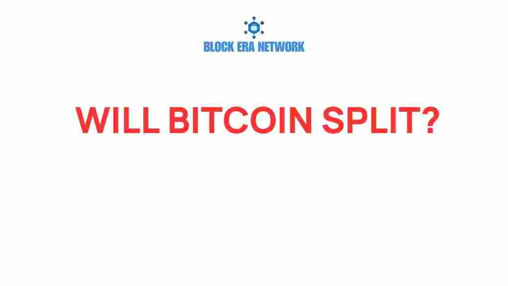 will-bitcoin-split