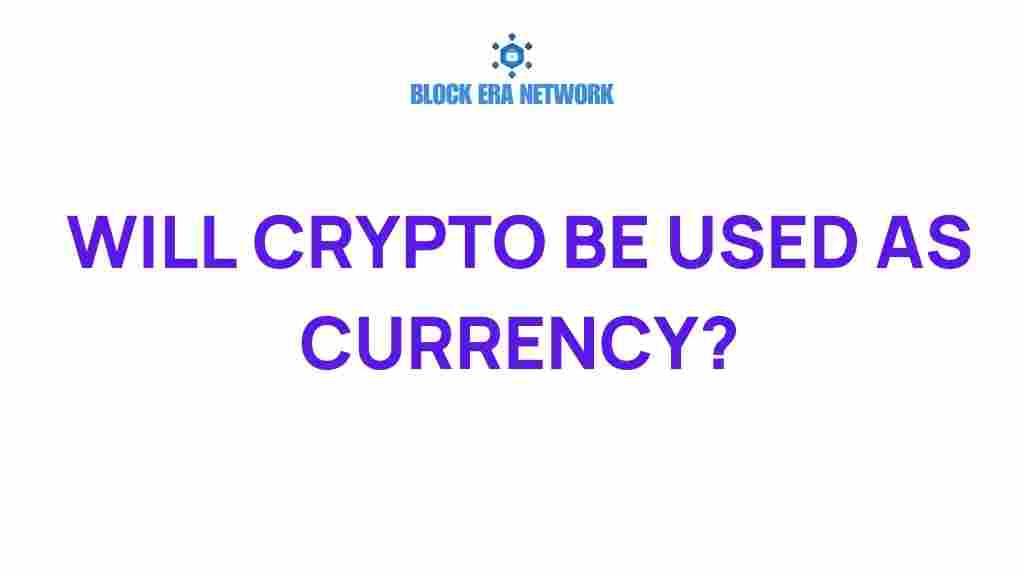 will-crypto-emerge-as-currency