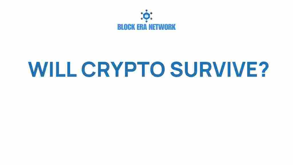 will-crypto-survive