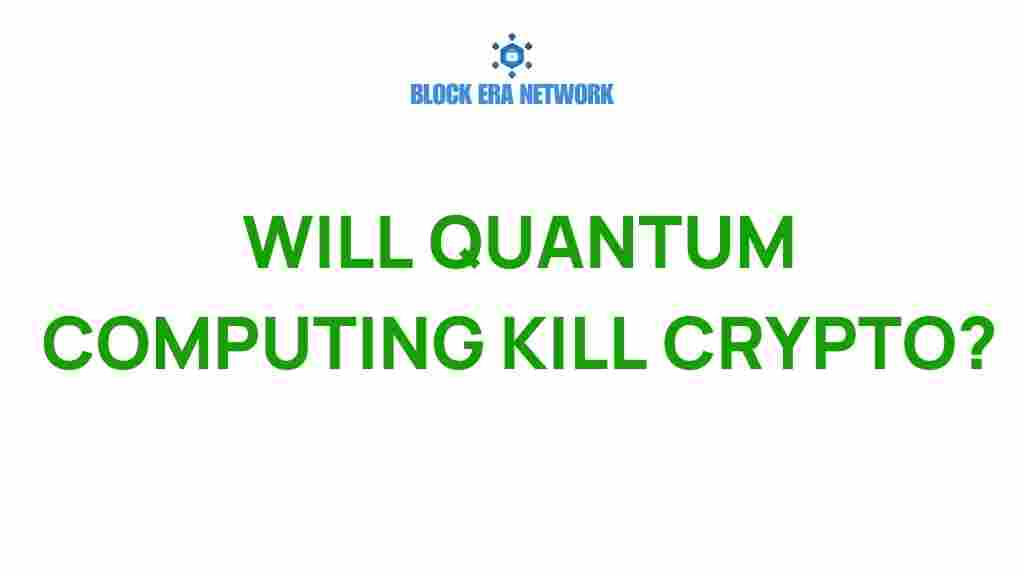 will-quantum-computing-kill-crypto